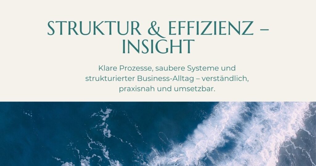 Struktur & Effizienz – Insight